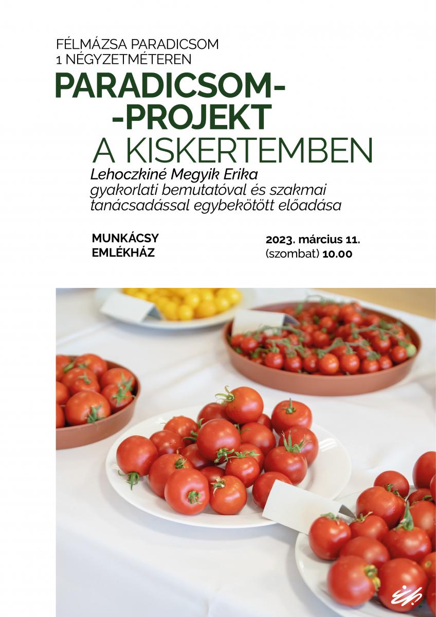 paradicsom, projekt, bemutató, szakmai tanácsadás